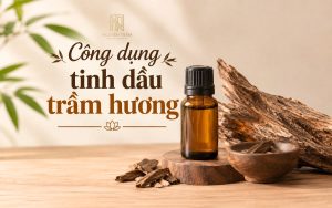 Tinh dầu trầm hương